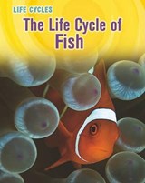 The Life Cycle of Fish - STILLE,  Darlene R. - 9781432949877