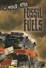 A World After Fossil Fuels - GOGERLY,  Liz - 9781432976248