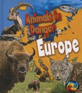 Animals in Danger in Europe - SPILSBURY,  Louise ; Spilsbury, Richard - 9781432976750
