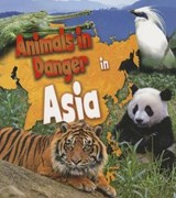 Animals in Danger in Asia - SPILSBURY,  Richard - 9781432976804