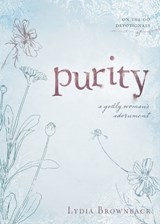 Purity - Lydia Brownback - 9781433512988