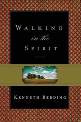 Walking in the Spirit - Kenneth Berding - 9781433524103