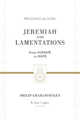 Jeremiah and Lamentations - Philip Graham Ryken - 9781433548802