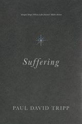Suffering - Paul David Tripp - 9781433556777