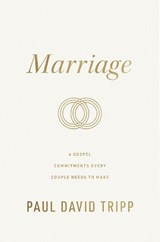 Marriage - Paul David Tripp - 9781433573101
