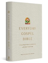 ESV Everyday Gospel Bible - Paul David Tripp - 9781433595691