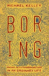 Boring - KELLEY,  Michael - 9781433681356