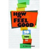 How to Feel Good