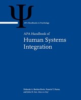 APA Handbook of Human Systems Integration - Deborah A. Boehm-Davis ; Francis T. Durso ; John D. Lee - 9781433818288