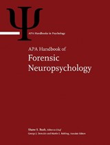 APA Handbook of Forensic Neuropsychology - Shane S. Bush ; Martin L. Rohling ; George J. Demakis - 9781433826948