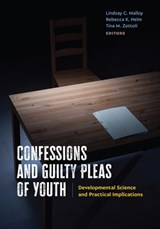 Confessions and Guilty Pleas of Youth - Lindsay C. Malloy ; Rebecca K. Helm ; Tina M. Zottoli - 9781433842450
