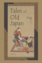Tales of Old Japan - FREEMAN-MITFORD,  Algernon Bertram - 9781434105011