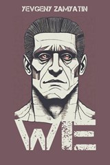 We - Yevgeny Zamyatin - 9781434105363