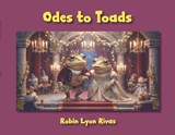 Odes to Toads - Robin Lyon Rivas - 9781434106100