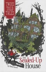The Sealed-Up House - SNOWE,  Olivia - 9781434262813