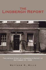 The Lindbergh Report - Matthew B. Wills - 9781434349880