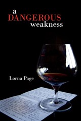 A Dangerous Weakness - Lorna Page - 9781434378040