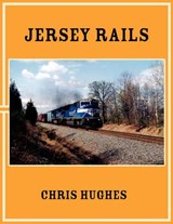 Jersey Rails - Chris Hughes - 9781434393807