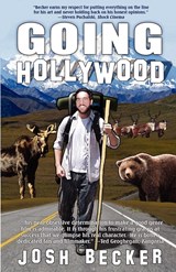 Going Hollywood - Josh Becker - 9781434409904