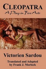 Cleopatra - SARDOU,  Victorien - 9781434411648