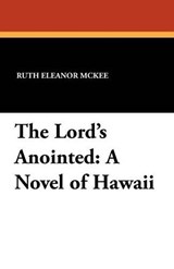The Lord's Anointed - Ruth Eleanor McKee - 9781434414083