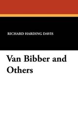 Van Bibber and Others - DAVIS,  Richard Harding - 9781434424068