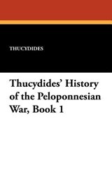 Thucydides' History of the Peloponnesian War, Book 1 - Thucydides - 9781434429902