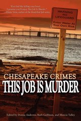 Chesapeake Crimes - Director of Therapy Research Donna Andrews ; Barb Goffman ; Marcia Talley - 9781434440600