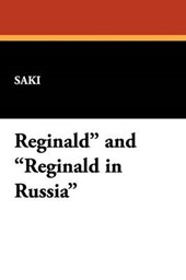 Reginald" and "Reginald in Russia"