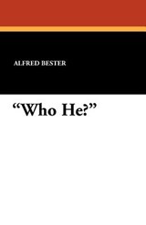 Who He? - Alfred Bester - 9781434488503