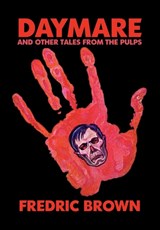 Daymare and Other Tales from the Pulps - Fredric Brown - 9781434494467