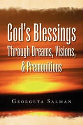 God's Blessings Through Dreams, Visions, & Premonitions