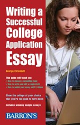 Writing a Successful College Application Essay - EHRENHAFT,  George - 9781438001494