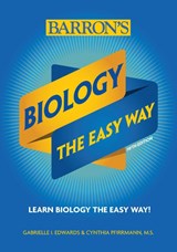 Biology: The Easy Way - Gabrielle I. Edwards ; Cynthia Pfirrmann - 9781438012155