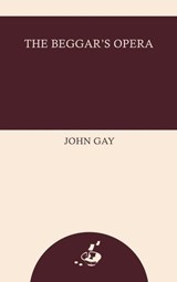 The Beggar's Opera - John Gay - 9781438315959