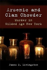 Arsenic and Clam Chowder - LIVINGSTON,  James D. - 9781438431796