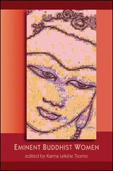 Eminent Buddhist Women - TSOMO,  Karma Lekshe - 9781438451312