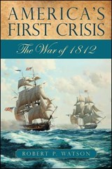 America's First Crisis - WATSON,  Robert P. - 9781438451343