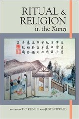 Ritual and Religion in the Xunzi - KLINE,  T.C. - 9781438451954