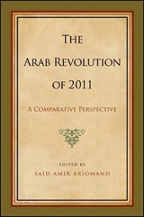 The Arab Revolution of - ARJOMAND,  Said Amir - 9781438454894