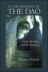 In the Shadows of the Dao - MICHAEL,  Thomas - 9781438458984