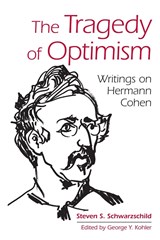 The Tragedy of Optimism - Steven S. Schwarzschild - 9781438468365