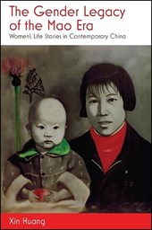 The Gender Legacy of the Mao Era