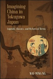 Imagining China in Tokugawa Japan