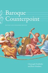 Baroque Counterpoint - Christoph Neidhofer ; Peter Schubert - 9781438493251
