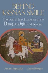 Behind Krsna’s Smile - Antonio Rigopoulos ; Gianni Pellegrini - 9781438499680