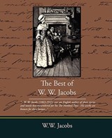 The Best of W W Jacobs - W W Jacobs - 9781438501901
