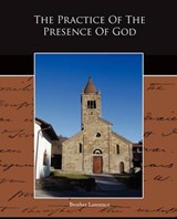 The Practice Of The Presence Of God - LAWRENCE,  Brother - 9781438519104