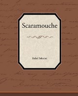 Scaramouche - SABATINI,  Rafael - 9781438537009