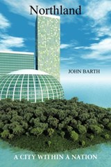 Northland - John Barth - 9781438953526